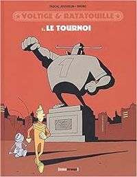 Couverture du livre Le Tournoi - Bruno  - Pascal Jousselin