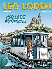 Couverture du livre Grillade provençale - Christophe Arleston - Serge Carrere