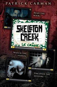 Patrick Carman - CRÂNE (LE) - SKELETON CREEK -T3