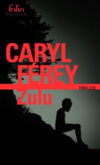 Caryl Férey - Zulu