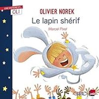 Olivier Norek - Le lapin shérif