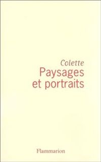 Couverture du livre Portraits et Paysages - Sidonie Gabrielle Colette