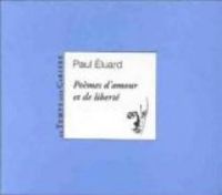 Couverture du livre Poèmes d'amour et de liberté - Paul Luard