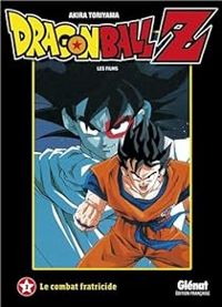 Akira Toriyama - Dragon Ball Z - Les films