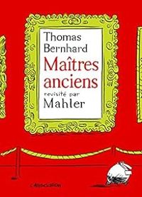 Nicolas Mahler - Maîtres anciens