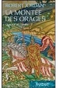 Couverture du livre MONTEE ORAGE - Robert Jordan