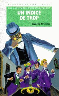 Agatha Christie - Hercule Poirot : Un indice de trop 