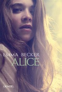 Emma Becker - Alice