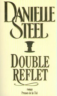 Couverture du livre Double reflet - Danielle Steel