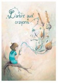 Couverture du livre L'arbre aux crayons - Jeanne Taboni Miserazzi