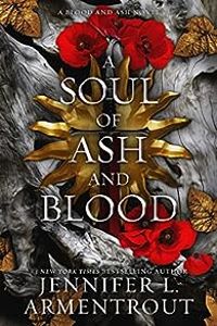 Jennifer L Armentrout - A Soul of Ash and Blood