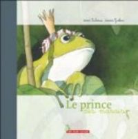 Couverture du livre Le prince des marais - Quentin Greban - Robert Soulieres - Stephane Bourrelle