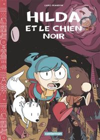 Couverture du livre Hilda et le chien noir - Luke Pearson