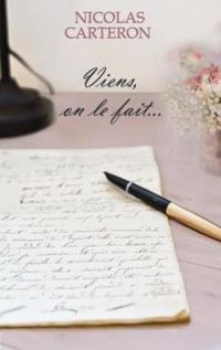 Nicolas Carteron - Viens, on le fait...