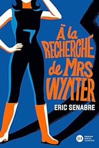 Ric Senabre - À la recherche de Mrs Wynter