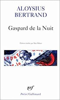 Couverture du livre Gaspard de la nuit - Aloysius Bertrand