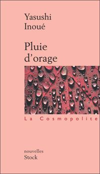 Couverture du livre Pluie d'orage - Yasushi Inoue