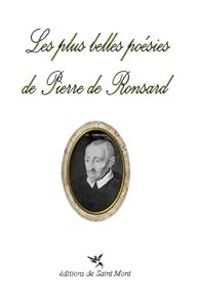 Couverture du livre Les plus belles poésies - Pierre De Ronsard