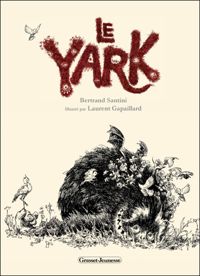 Couverture du livre Le Yark - Bertrand Santini