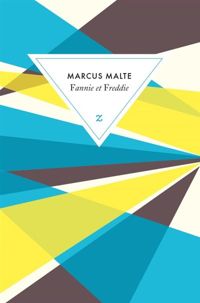 Marcus Malte - Fannie et Freddie 