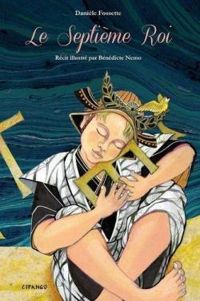 Daniele Fossette - Benedicte Nemo - Le Septième Roi