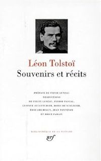 Couverture du livre Souvenirs et récits - Leon Tolstoi