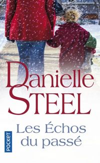 Couverture du livre ECHOS DU PASSE - Danielle Steel