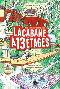 Andy Griffiths - Terry Denton(Illustrations) - La cabane à 13 étages