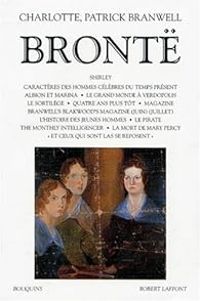 Charlotte Bront - Patrick Branwell Bront - de Charlotte et Patrick Branwell