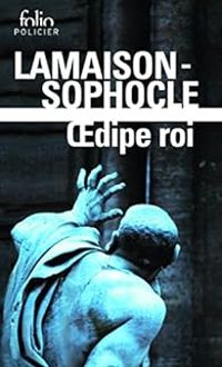  Sophocle - Didier Lamaison - Oedipe roi 