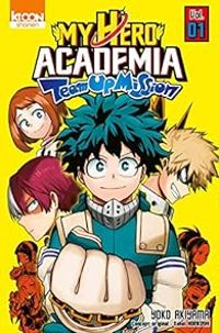 Kohei Horikoshi - Yoco Akiyama - My Hero Academia Team-up Mission