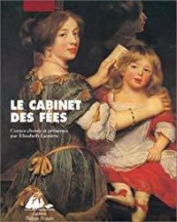 Elisabeth Lemirre - Le cabinet des fées