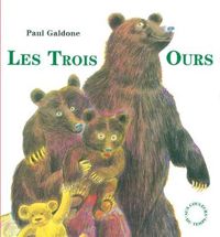 Paul Galdone - Les trois ours