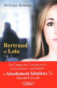 Angelique Barberat - Bertrand et Lola