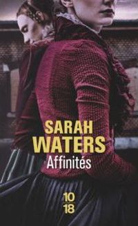 Sarah Waters - Affinités