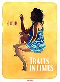  Joub - Traits intimes