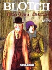  Blutch - Face à son destin