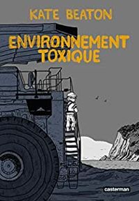 Kate Beaton - Environnement toxique