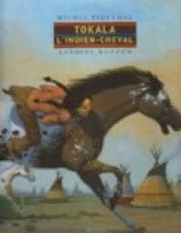 Michel Piquemal - Tokala, l'indien-cheval