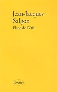 Jean Jacques Salgon - Place de l'Oie