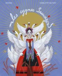 Couverture du livre Les cygnes sauvages - Charlotte Gastaut