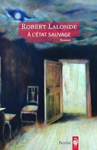 Robert Lalonde - À l'état sauvage