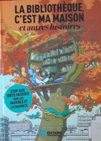 Philippe Aubert - La bibliothèque c'est ma maison et autres histoires