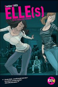 Couverture du livre Elle(s) : Alice, Charlotte et Renaud - Bastien Vives