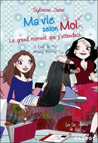 Couverture du livre : Le grand moment que j'attendais - Sylvaine Jaoui