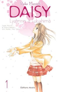 Reiko Momochi - Daisy, lycéennes à Fukushima - tome 1 