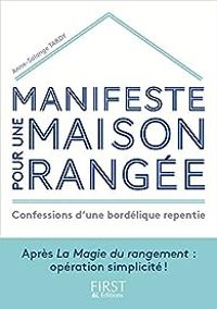 Couverture du livre Manifeste pour une maison rangée - Anne Solange Tardy