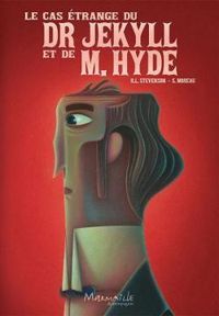 Simon Moreau - Le cas étrange du Docteur Jekyll et de M. Hyde