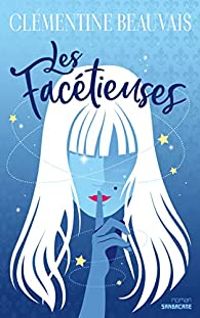 Couverture du livre Les Facétieuses - Clementine Beauvais