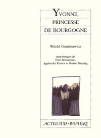 Witold Gombrowicz - Yvonne, princesse de Bourgogne